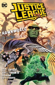 Justice League 3: Hawkworld Justice League 3: Hawkworld Paperback Kindle