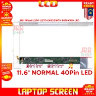 Laptop Screen 11.6" NORMAL 40PIN MSI Wind U270 U270-E4523W7H B116XW02 1366x768 LED/LCD Display SCREE