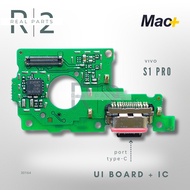 VIVO S1 Pro Mac+ UI IC Mic Board PCB Charger Board