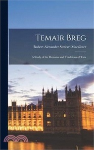 26969.Temair Breg: A Study of the Remains and Traditions of Tara