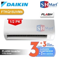 AC DAIKIN 1/2 PK FLASH INVERTER FTKQ15UVM4 - R32 MURAH (MEDAN)