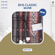 CLASSIC SILVER BHS SARUNG/ORIGINAL BHS SARUNG/CLASS SILVER CLASSIC BHS/JGB/JGF/JGN/MEN'S TRENDY SARO