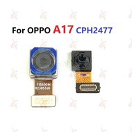 Front camera for oppo A17 CPH2477 back camera