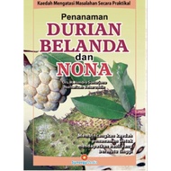 Siri Tanaman Buah - Penanaman Durian Belanda Dan Nona