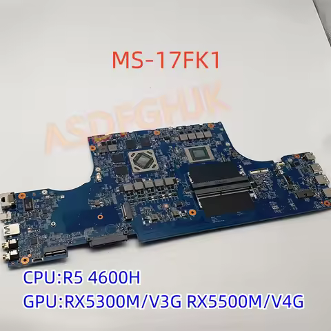 Original Mainboard For MSI MS-17FK1 MS-17FK Laptop Motherboard R5 4600H 4th Gen RX5300M/V3G RX5500M/
