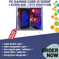 PC GAMING RAKITAN MURAH i3 10100F , RAM 8GB , RX580 / GTX 1050TI .