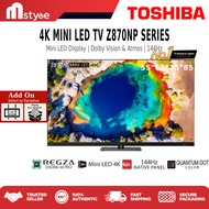 [Installation] Toshiba 55" 65" 75" 85" Mini-LED 4K 144Hz Quantum Dot Smart TV | Gaming TV | Z870N Se