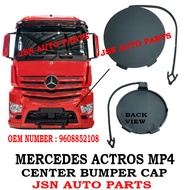 J125S11 CENTER BUMPER CAP MECERDES ACTROS MP4 9608852108 LORRY TRUCK AKSESORI