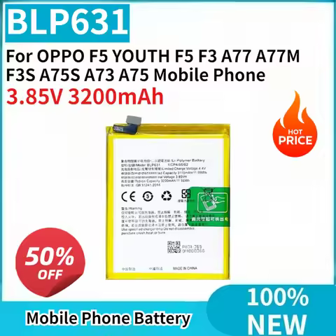 New Lithium Battery BLP631 3.85V 3200mAh Replaceable for OPPO F5 YOUTH F5 F3 A77 A77M F3S A75S A73 A