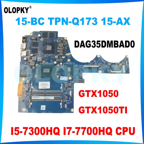DAG35DMBAD0 G35D with I5-7300HQ I7-7700HQ CPU GTX1050 GTX1050TI 4GB GPU for HP 15-BC TPN-Q173 15-AX