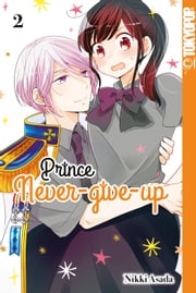Prince Never-give-up 02 Nikki Asada