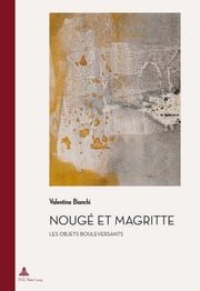 Nougé et Magritte Valentina Bianchi