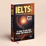 [Volume 2] IELTS 4 Skills Book for Beginners - Key Vocabulary and Grammar in IELTS-Band 4.0- 5.0- B1
