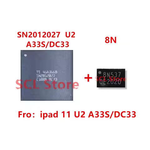(1-5Set) New IC For ipad 11 U2 ipad11charging IC SN2012027 A33S/DC33 with Data For U2 rechargeable t