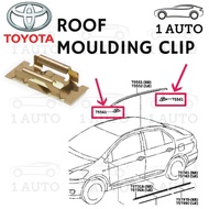 [ORIGINAL TOYOTA PART] ROOF MOULDING CLIP for TOYOTA VIOS NCP93 ALTIS ZZE14_ WISH ZGE20 ESTIMA ACR50