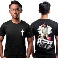 CATHOLIC CHRISTIAN SPIRITUAL T-SHIRT 1 YOHANES 1 4 FOR MY I DON'T BE LIKED TO BE MORE