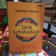 Tafsir Kebahagiaan Jalaluddin Rakhmat