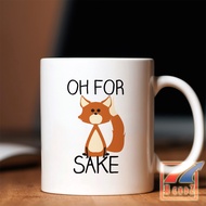 Mug Oh For Fox Sake | Ceramic Mug | Glass Cup