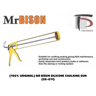 [100% ORIGINAL] MR BISON SILICONE CAULKING GUN (CG-G11)