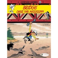 Lucky Luke 68 - Bridge over the Mississippi by Xavier Jean & Fauche Leturgie (UK edition, paperback)