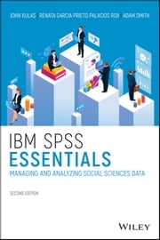 IBM SPSS Essentials John T. Kulas