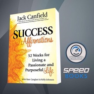 Success Affirmations: 52 Weeks for Living a Passionate and Purposeful
