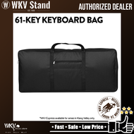 WKV 61-Key High Quality Keyboard Bag (Yamaha/ Korg/ Roland/ 61key/ E273/ E373/ E463/ SX600/ CTS100/ 
