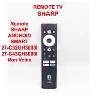 Sharp Android 2T-C32GH3000I 2T-C43GH3000I LED Smart TV Remote Control