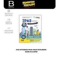 ERLANGGA - SCIENCES INTEGRATION VALUES FOR ELEMENTARY SCHOOL/MI CLASS 4/KM