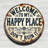 RustedwelcomeSignHappyPlaceDontRuinItVintageRusticAluminumMetalRoundWallSign-8inIndoorOutdoorGiftsAn