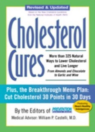 Cholesterol Cures : Featuring the Breakthrough Menu Plan to Sl by Editors of Rodale Health Books (US edition, paperback)
