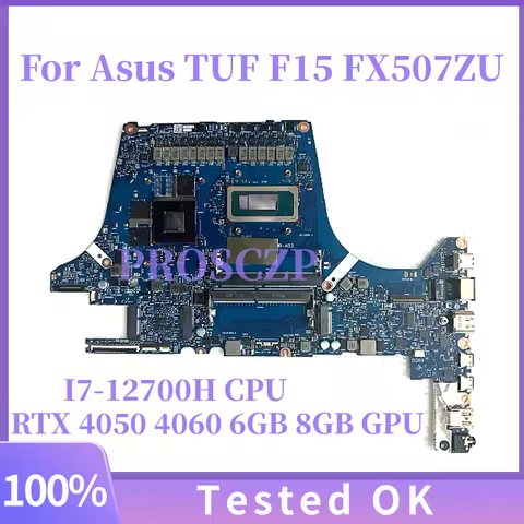 FX507ZU For Asus TUF F15 FX507ZV FX507ZI FX507ZU4 FX507ZV4 FX707ZU4 FX707ZV4 I7-12700H RTX 4050 4060