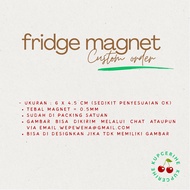 FRIDGE MAGNET / FRIDGE MAGNET - CUSTOM