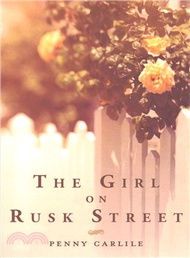 The Girl on Rusk Street
