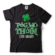 Pog Mo Thoin Irish Shirt St Patricks Day Tee Irish Dad Shirt Irish Mom Gift