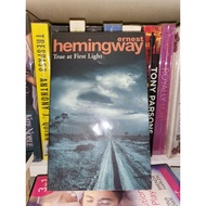 True at First Light Ernest Hemingway