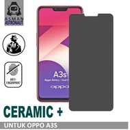 Anti Gores Ceramic Matte SPY Anti Privacy OPPO A3S / A5S / A11 / A12 / A15 / A16 / A17k / A31 / A52 