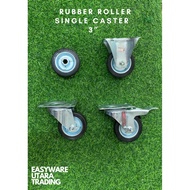 RUBBER ROLLER SINGLE CASTER 3"/RODA HIDUP/RODA MATI/RODA BREAK/ RODA GETAH 3"/RODA TROLI