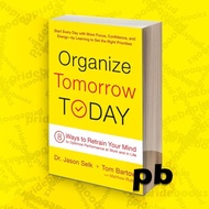 Organize Tomorrow Today 8 Ways to Retract Your Mind