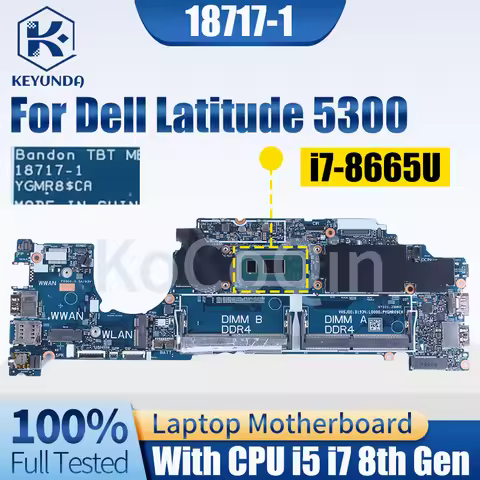 18717-1 For Dell Latitude 5300 Notebook Mainboard 18717-1 0H7KTP 05PW9V I5-8365U I7-8665U Laptop Mot