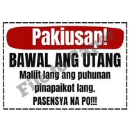 Bawal Utang Sign 003‼️‼️