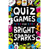 (BBW) QUIZ GAMES FOR BRIGHT SPARKS: FOR AGES 7 TO 9 (BUSTER BRIGHT SPARKS) (ISBN: 9781780556178)