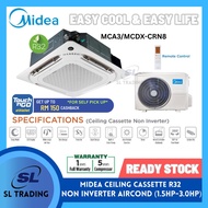 [WEST MSIA] MIDEA MCA3/MCDX-CRN8 (NON INVERTER) R32 CASSETTE TYPE AIRCOND (1.5HP, 2.0HP, 2.5HP, 3.0HP, 4.0HP, 5.0HP)