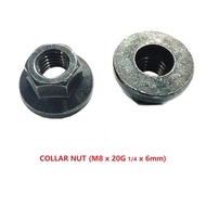 COLLAR NUT (M8 x 20G 1/4 X 6mm)