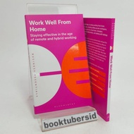 Work Well From Home Staying effect in the age of remote and hybrid