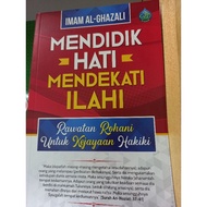 Mendidik Hati Mendekati Ilahi