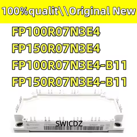 100% new original FP100R07N3E4 FP150R07N3E4 FP100R07N3E4-B11 FP150R07N3E4-B11 MODULE