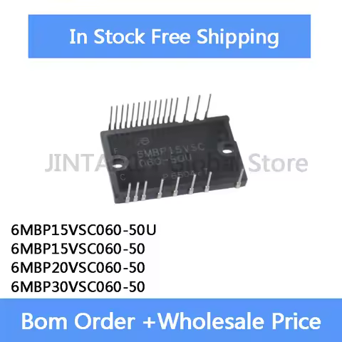 2Pcs 6MBP15VSC060-50U 6MBP15VSC060 6MBP15VSC060-50 6MBP20VSC060-50 6MBP20VSC060 6MBP30VSC060 6MBP30V