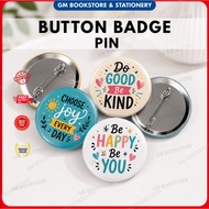 BUTTON BADGE CUSTOM PIN / BUTTON BADGE PIN / BUTTON BADGE / BUTTON BADGE MURAH