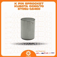 K PIN SPROCKET KUBOTA DC60/70 5T051-16460 for COMBINE HARVESTER LACANDU PART